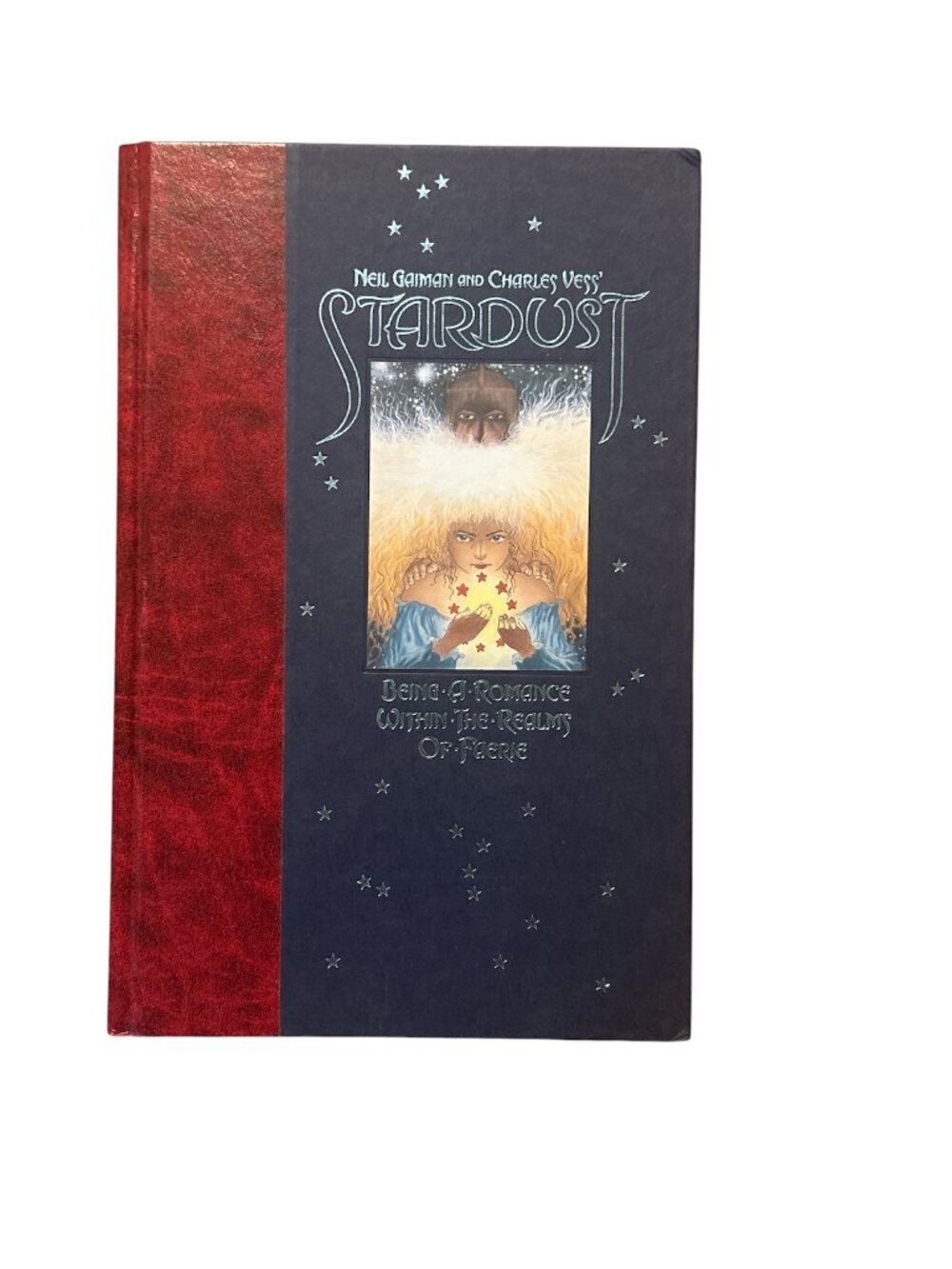 Stardust: Being a Romance Within the Realms of Faerie Neil Gaiman Charles Vess